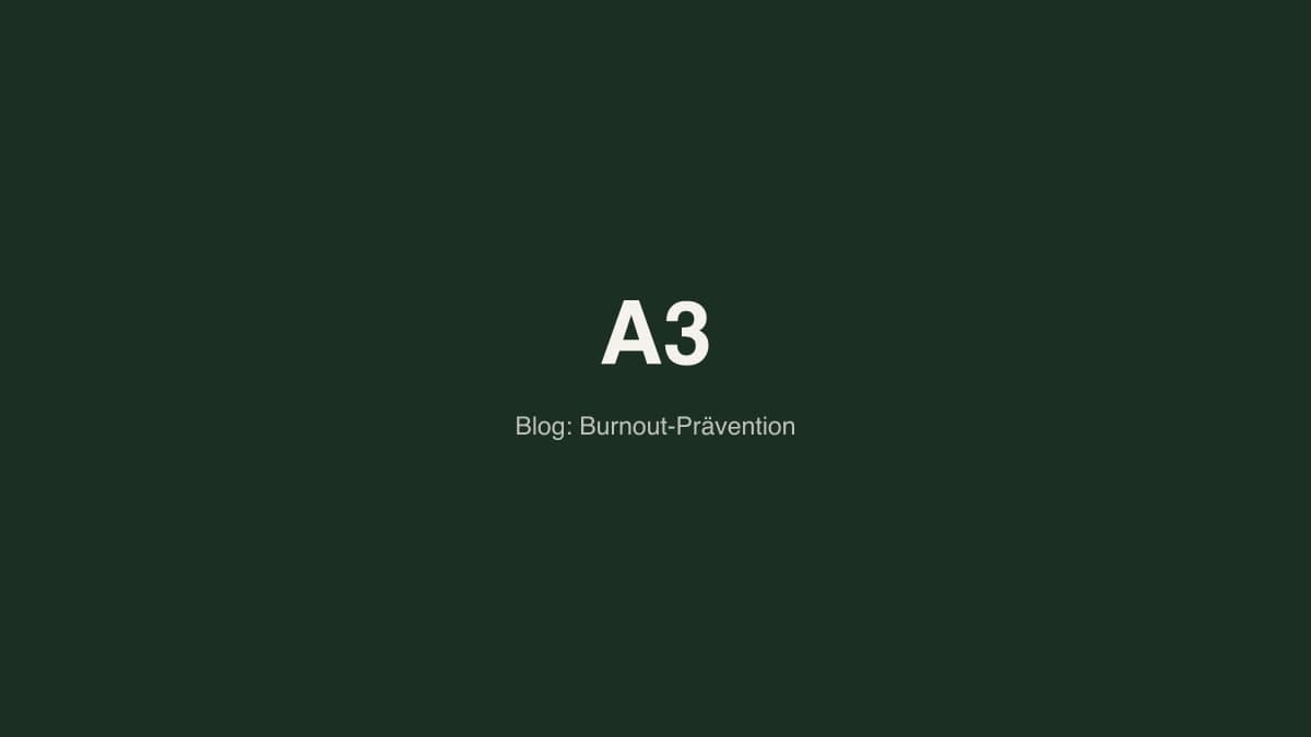 Burnout-Prävention beginnt vor der Erschöpfung